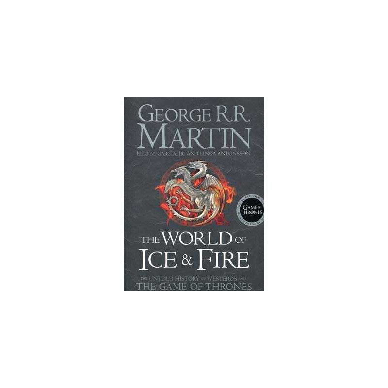 Game of Thrones : World of Ice  & Fire (Gran Formato)