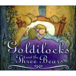 Storytime Classics : Goldilocks adn the Three Bears Pb