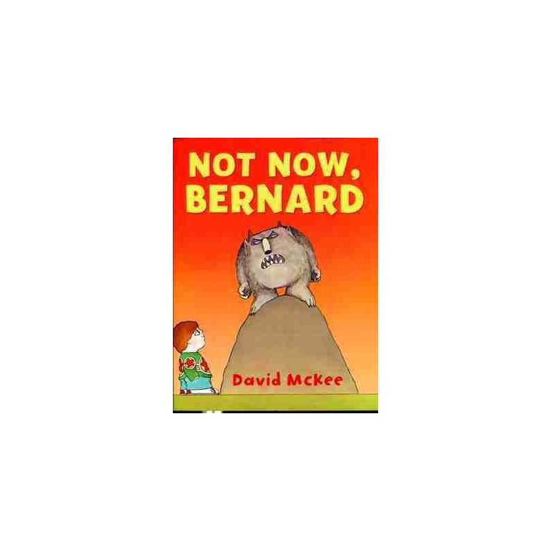 Not Now Bernard