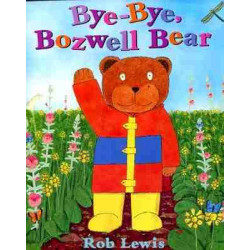 Bye - Bye , Bozwell Bear PB