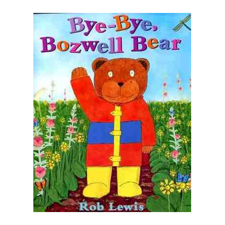 Bye - Bye , Bozwell Bear PB