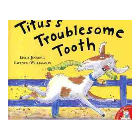 Tituss Troublesome Tooth PB