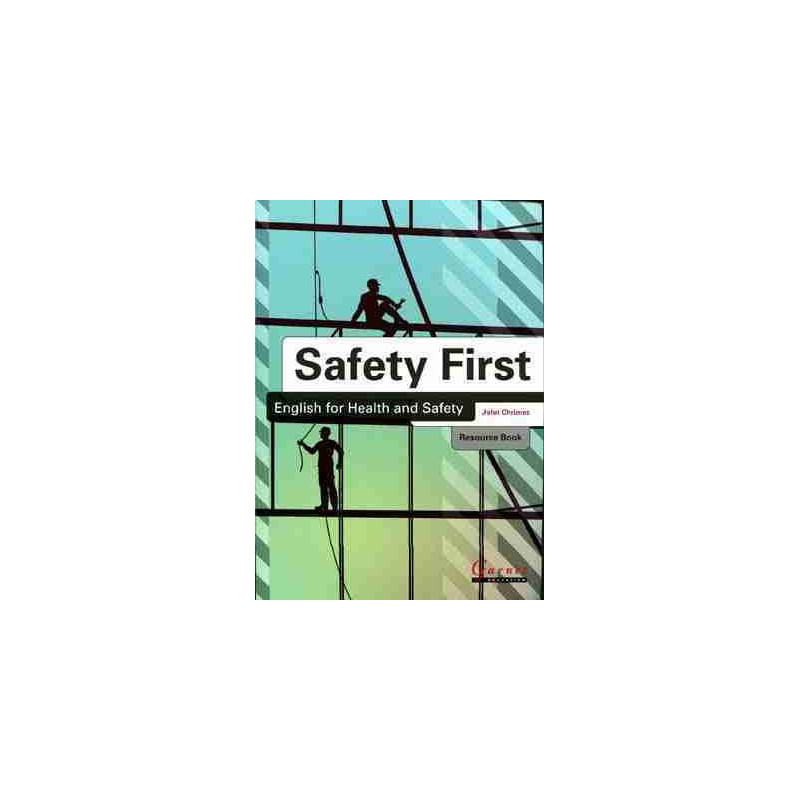 Safety First : English for Heath and Safety Course + cd audio