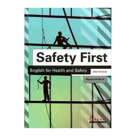 Safety First : English for Heath and Safety Course + cd audio