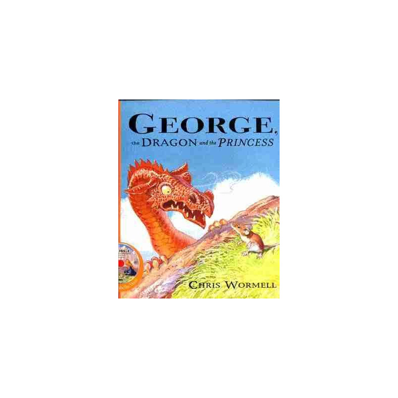 George , the Dragon and the Princess + Cd audio