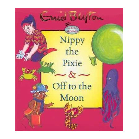 Nippy the Pixie / Off to the Moon HB