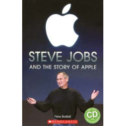 Steve Jobs and the Story Apple Level 3 + Cd