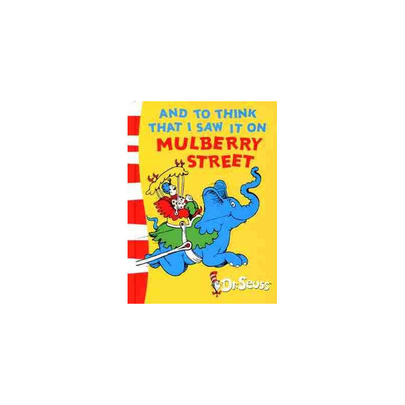 Dr Seuss Mulberry Street