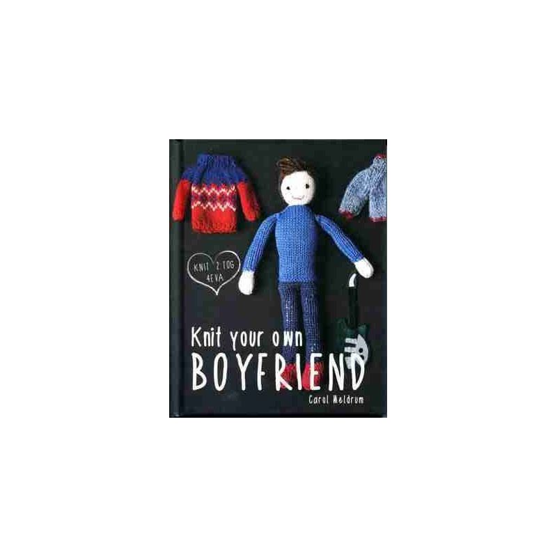 Knit Your Own Boyfriend