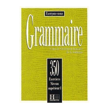 350 Exercices Grammaire Superieur I