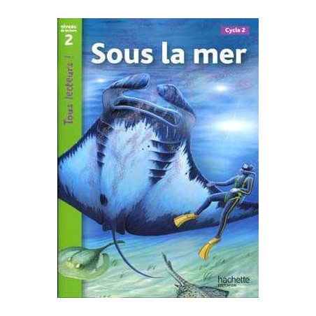 Sous la Mer niveau 2 CP/CE1