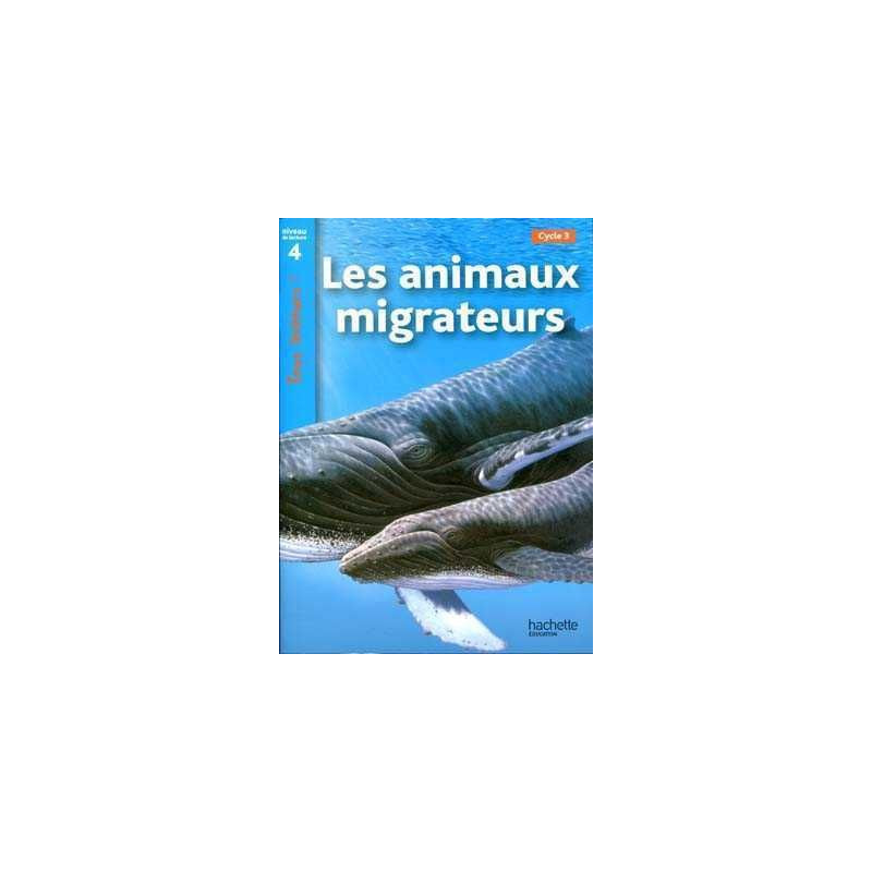 Animaux Migrateurs niveau 4  CE2/ CM1