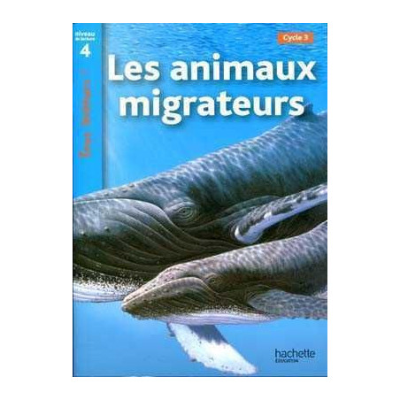 Animaux Migrateurs niveau 4  CE2/ CM1