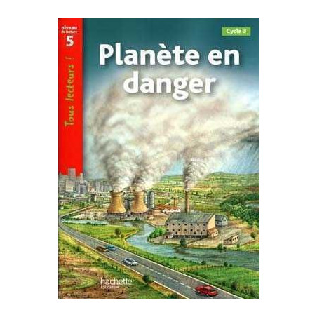 Planete en Danger niveau 5 CM1/ CM2