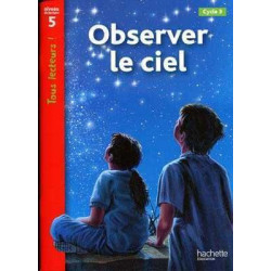 Observer le Ciel niveau 5 CM1/ CM2