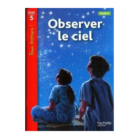 Observer le Ciel niveau 5 CM1/ CM2