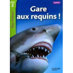 Gare aux Requins niveau 2 CP/CE1