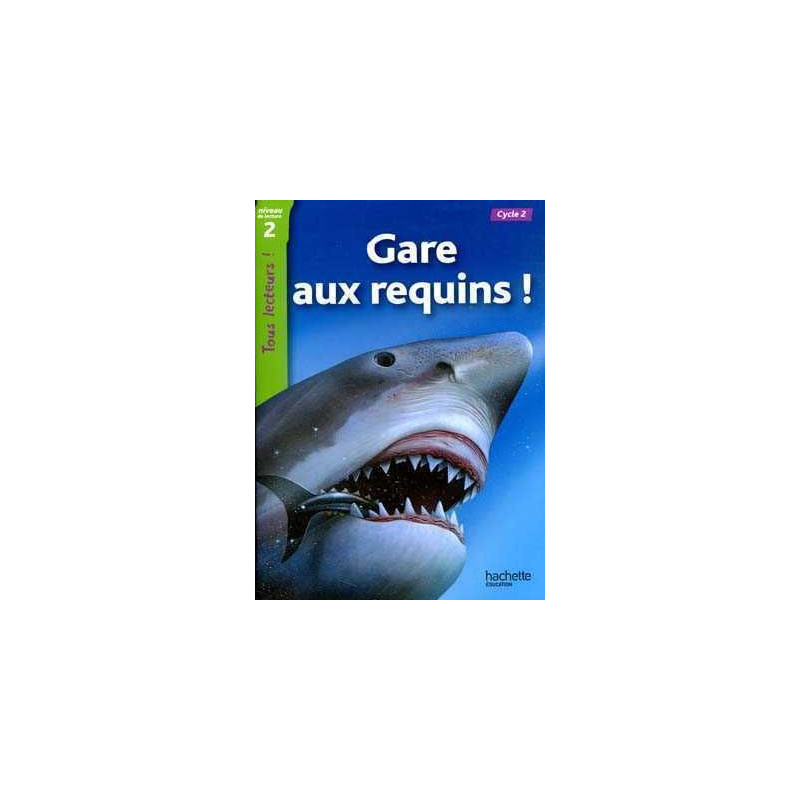 Gare aux Requins niveau 2 CP/CE1