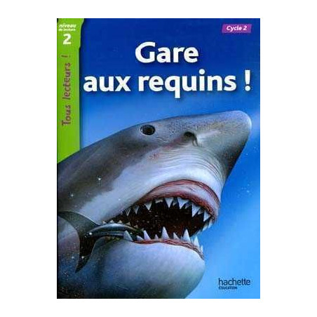 Gare aux Requins niveau 2 CP/CE1