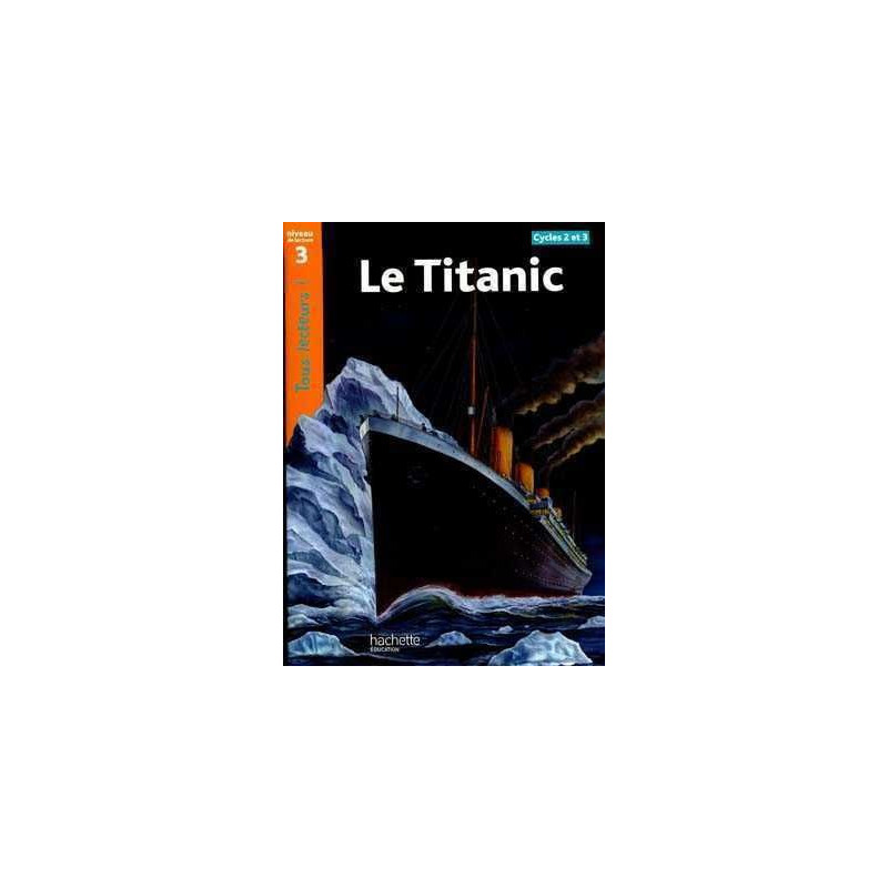 Titanic niveau 3 CE1/ CE2