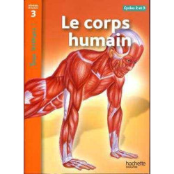 Le Corps Humain niveau 3 CE1 / CE2