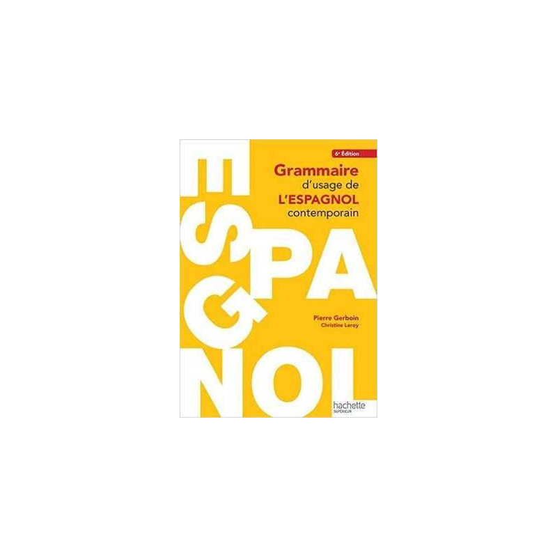 Grammaire d Usage de l Espagnol Contemporain 6 ed