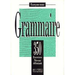 350 Exercices Grammaire Debutant