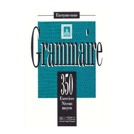 350 Exercices Grammaire Moyen