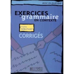 Exercices Grammaire Contexte Debutant Corrige