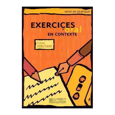 Exercices Oral Contexte Debutant