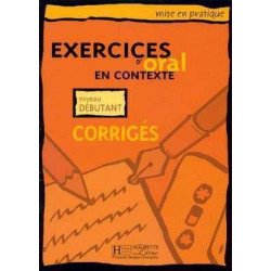 Exercices Oral Contexte Debutant Corrige