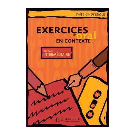 Exercices Oral Contexte Intermedio