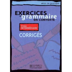 Exercices de Grammaire en Contexte Intermediaire corrige