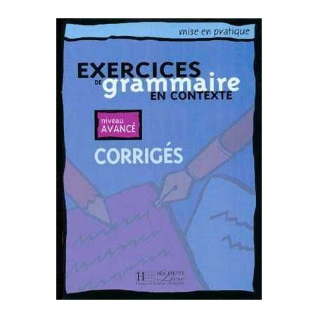 Exercices de Grammaire Contexte Avance Corrige