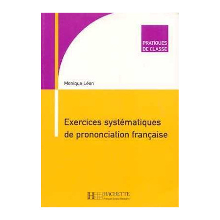 Exercices Systematiques de Prononciation Française