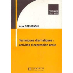 Techniques Dramatiques Activites D  Expression Orale