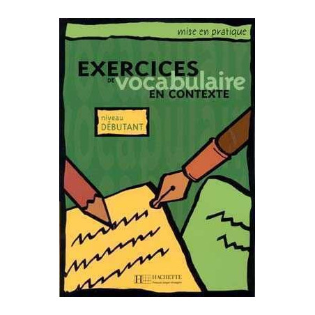 Exercices Vocabulaire Contexte Debutant alumno