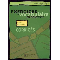 Exercices Vocabulaire Contexte Debutant corrige