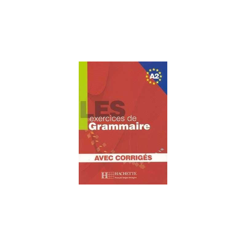 500 Exercices de Grammaire A2 alumno + corrige