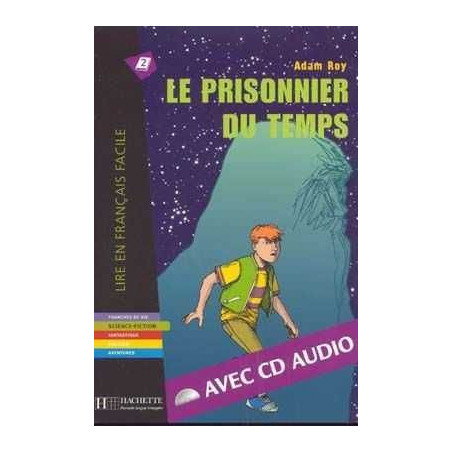 Prissioner du Temps A2 + cd audio