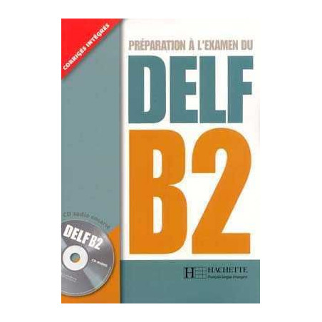 DELF B2 alumno + corriges + cd audio