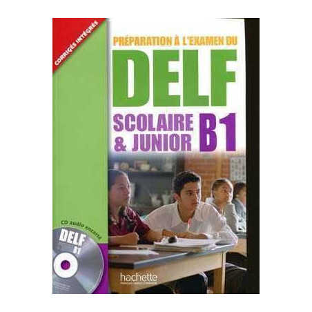 DELF B1 Scolaire et Junior alumno + cd audio