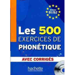 500 Exercices de Phonetique B1/B2 + Corrige