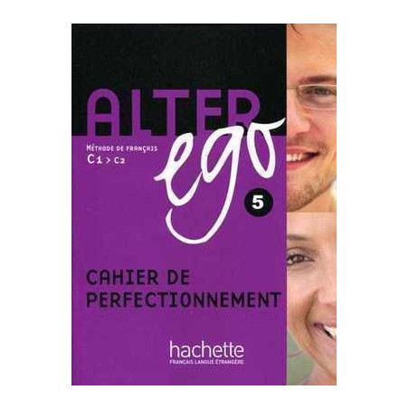 Alter Ego 5 C1/C2 cahier dactivites