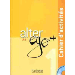 Alter Ego Plus 1 A1 Cahier d ' Activites + cd audio