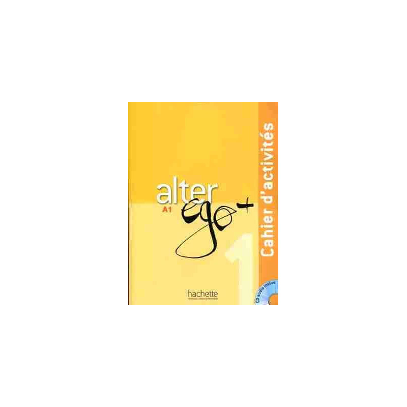 Alter Ego Plus 1 A1 Cahier d  Activites + cd audio