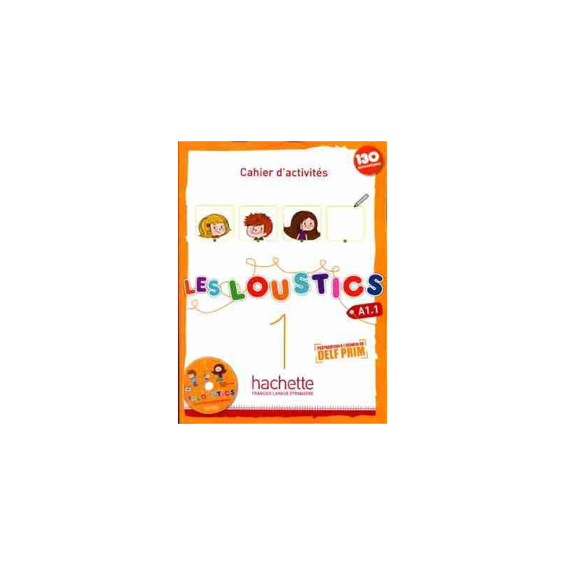 Loustics 1 A1.1 Cahier  + Cd audio ( Preparation Examen Delf Primaire)