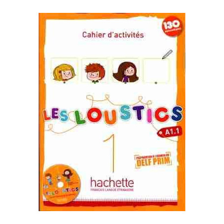 Loustics 1 A1.1 Cahier  + Cd audio ( Preparation Examen Delf Primaire)