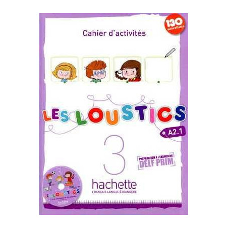 Loustics 3 A2.1 Cahier + cd audio ( Preparation Examen Delf Primaire)