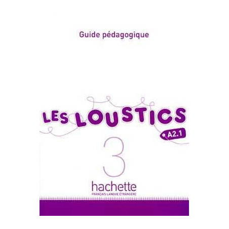 Loustics 3 A2.1 Guide Pedagogique